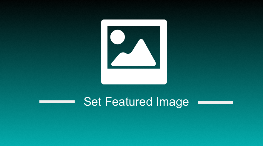 How to Set a Featured Image in WordPress