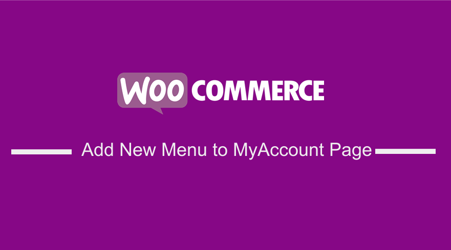 How to Add New Tab in My-Account Page Woocommerce
