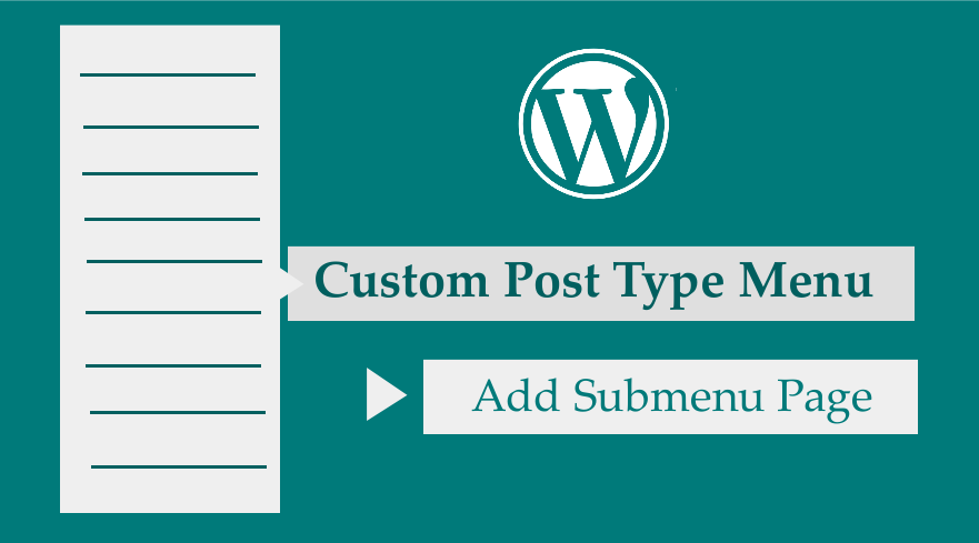WordPress Add Submenu to Custom Post Type Menu