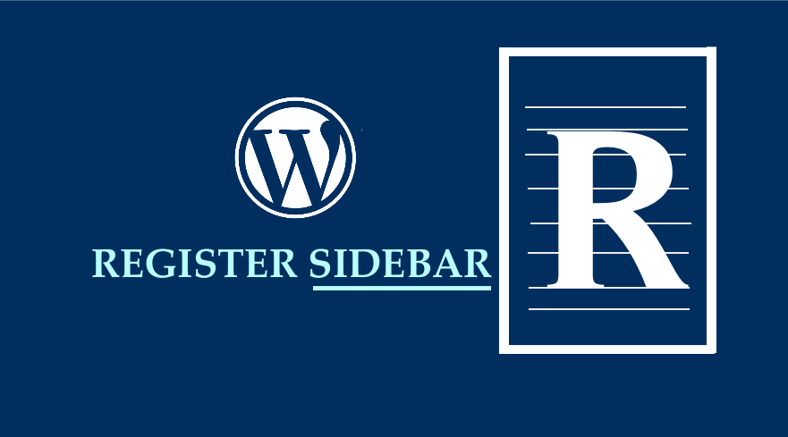 how to register a sidebar in wordpress