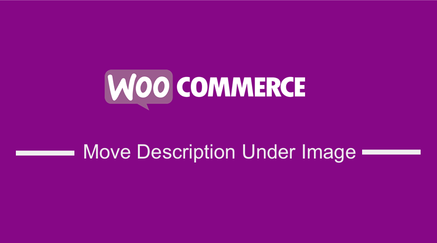 WooCommerce Move Description under Image 