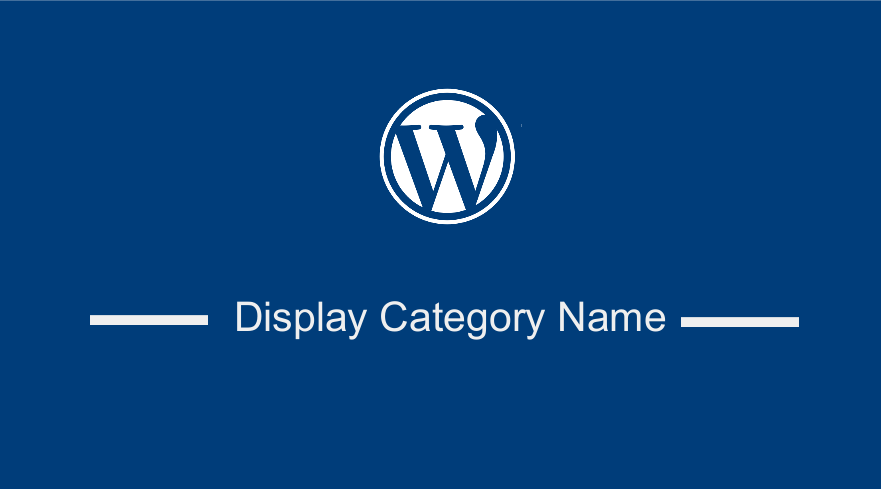 Display category name in WordPress