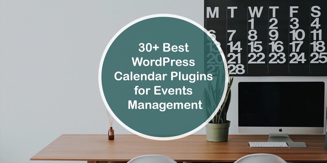 30  Best WordPress Calendar Plugins for Event Management NJENGAH