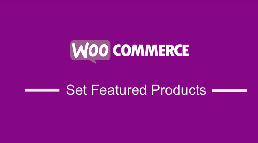 Set Featured Products WooCommerce