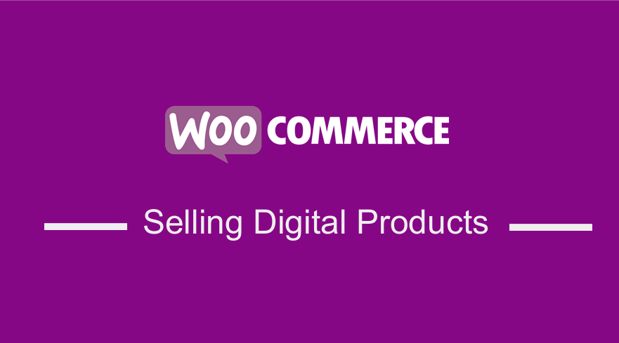 WooCommerce Selling Digital Products