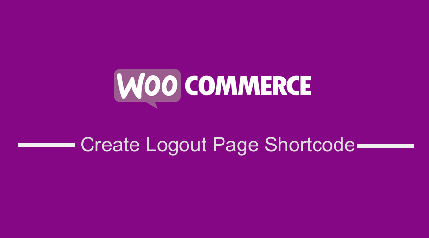 WooCommerce Create Logout Page Shortcode