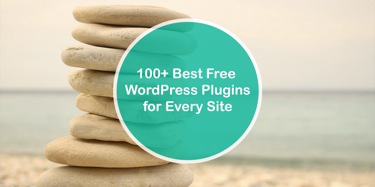 100+ Best Free WordPress Plugins 