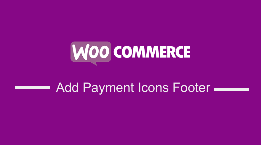 WooCommerce Add Payment Icons Footer