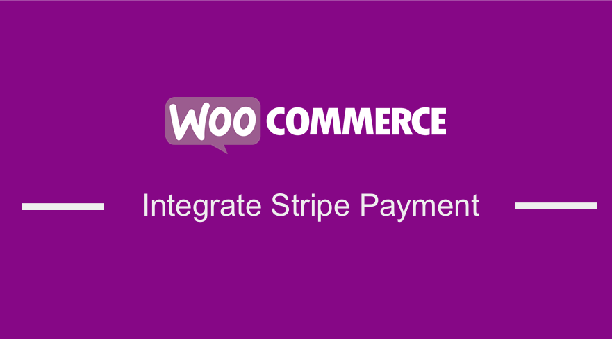 WooCommerce Integrate Stripe Payment 