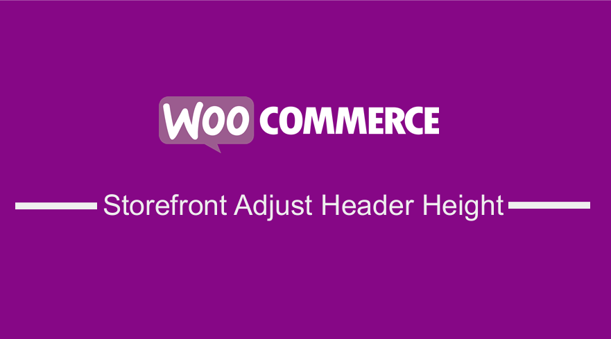 WooCommerce Storefront Adjust Header Height
