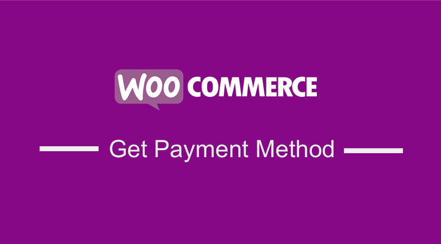 get payment method WooCommerce example
