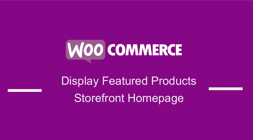 Display Featured Products on Storefront Homepage