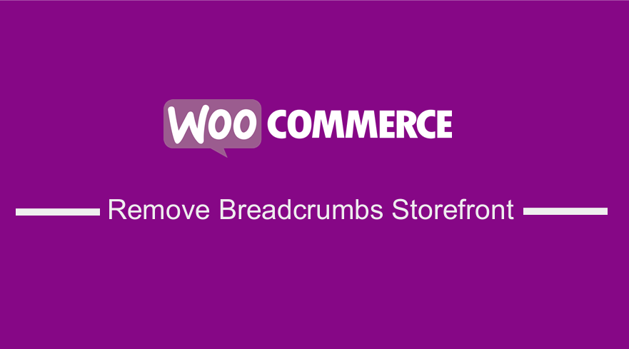 How to Remove Breadcrumbs WooCommerce Storefront