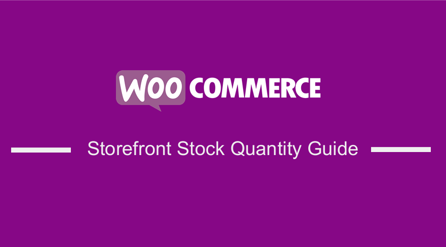 WooCommerce Storefront Stock Quantity 