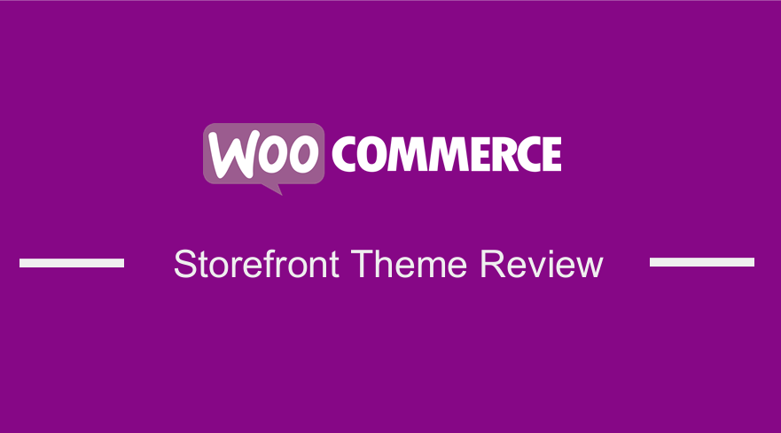 WooCommerce Storefront Theme Review
