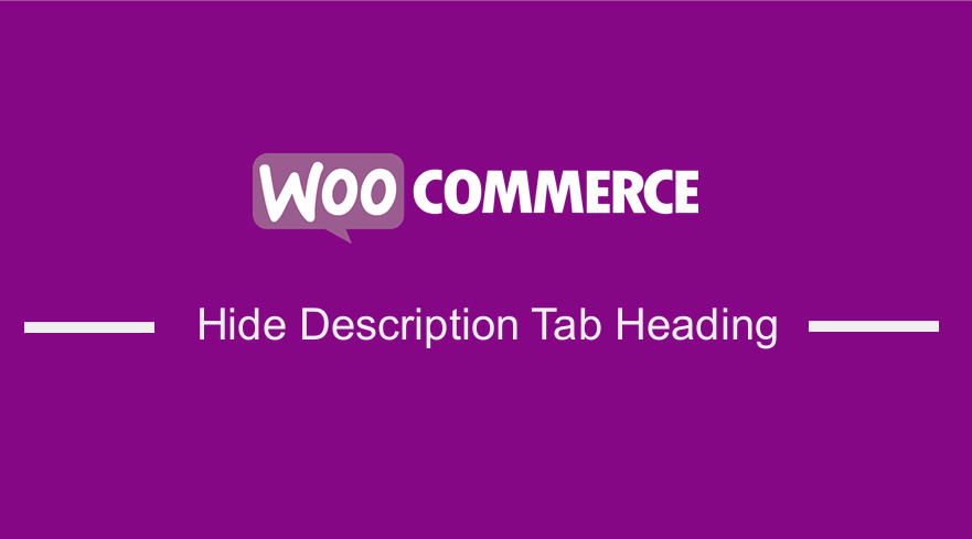 WooCommerce Hide Description Tab Heading