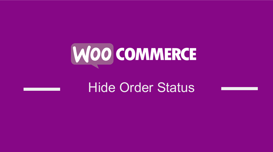 WooCommerce Hide Order Status