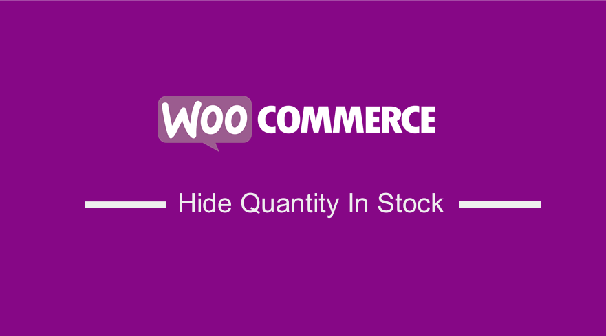 WooCommerce Hide Quantity in Stock 