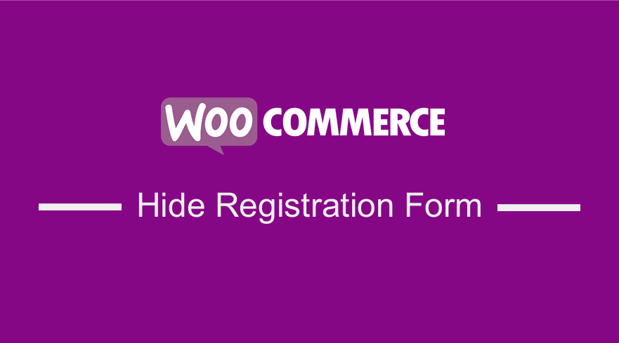WooCommerce Hide Registration