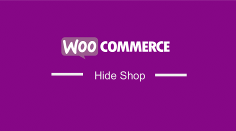 WooCommerce Hide Shop