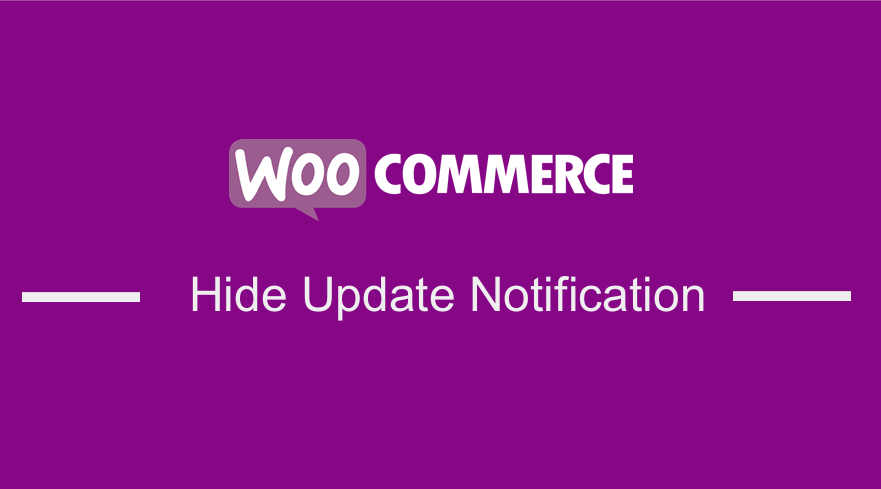 WooCommerce Hide Update Notification