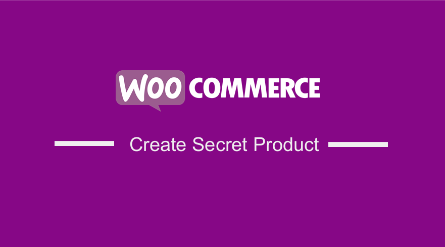 WooCommerce Secret Product 