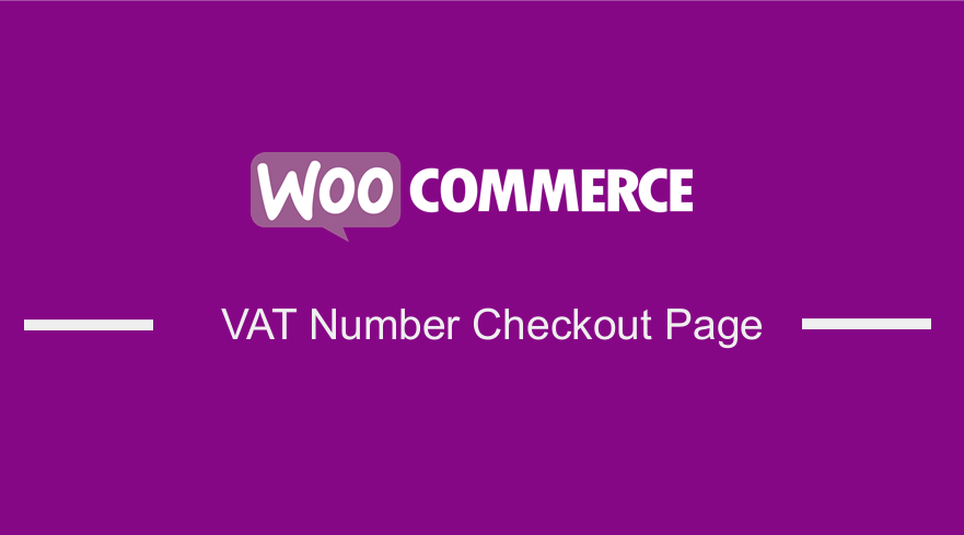 WooCommerce VAT Number Checkout