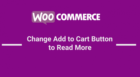 WooCommerce Change Add to Cart Button Text to Read More