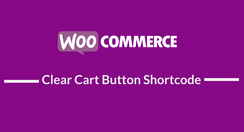WooCommerce clear cart button shortcode