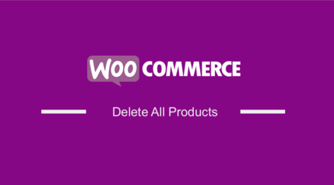 Delete All Products From WooCommerce