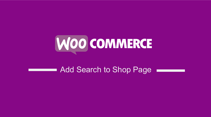 WooCommerce Add Search to Shop Page