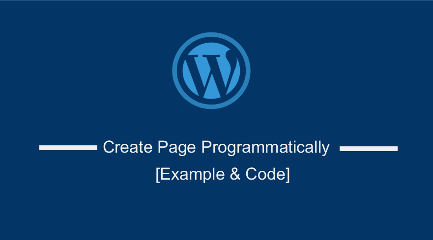 WordPress Create Page Programmatically