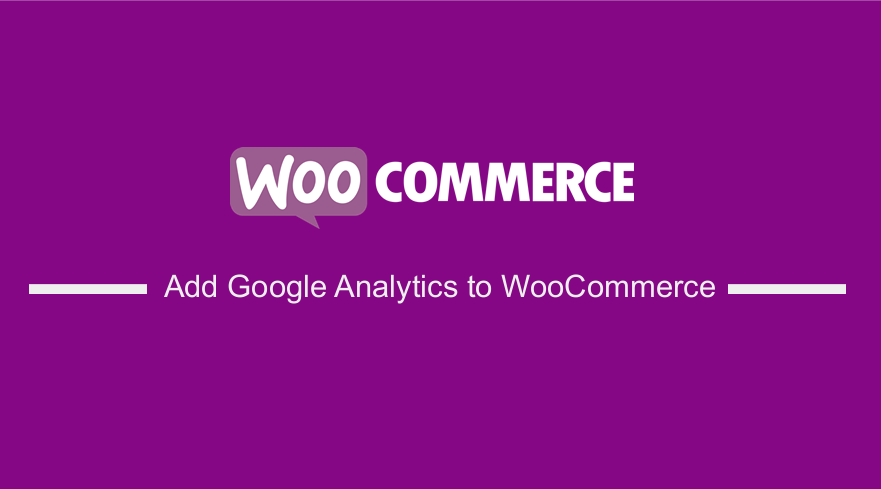 Add Google Analytics to WooCommerce