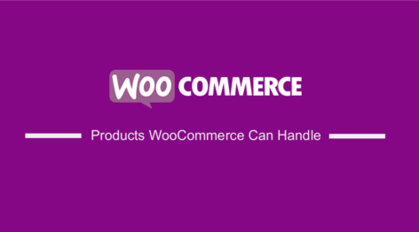 How Many Products Can WooCommerce Handle