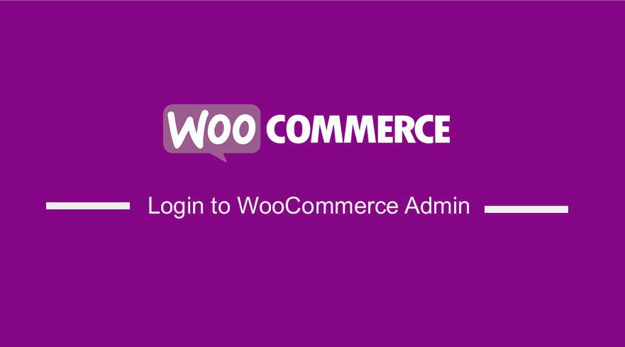 How to Login to WooCommerce Admin