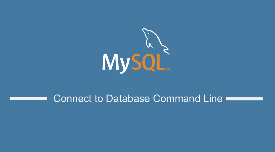MySQL Connect to Database Command Line