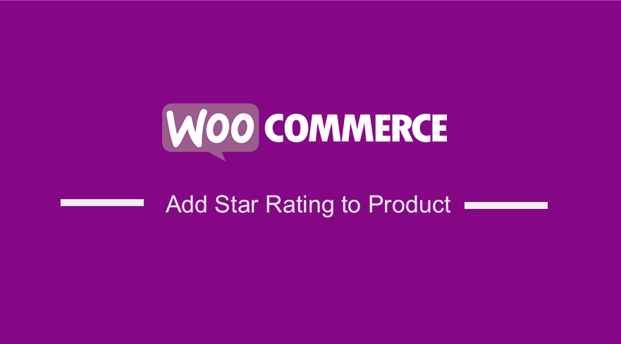 Add Star Rating To WooCommerce Product