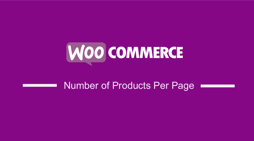 Number of Products Per Page WooCommerce