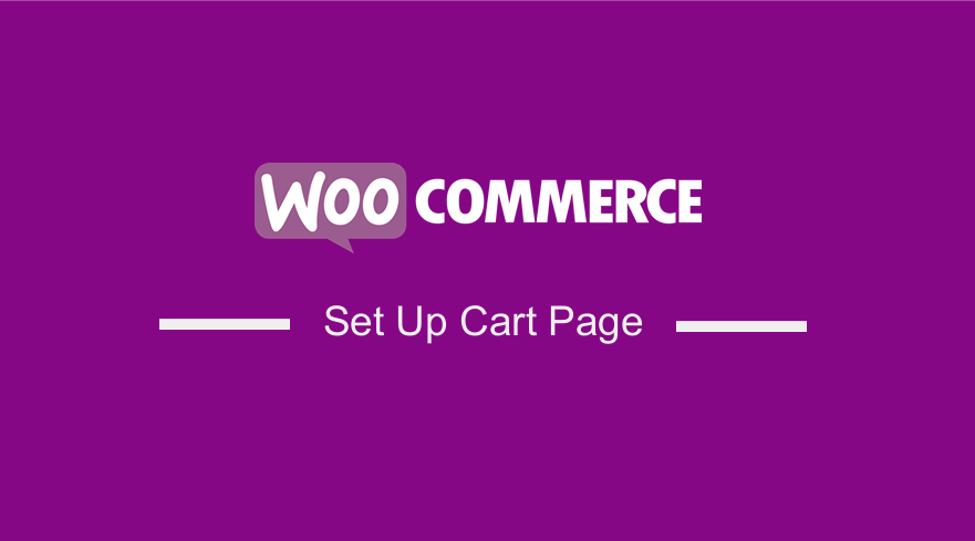 Set Up Cart Page WooCommerce