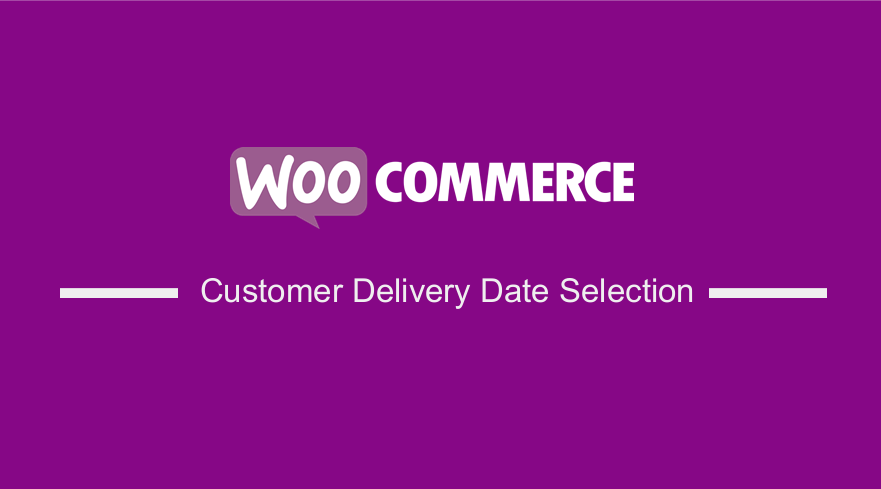 WooCommerce Customer Delivery Date Selection
