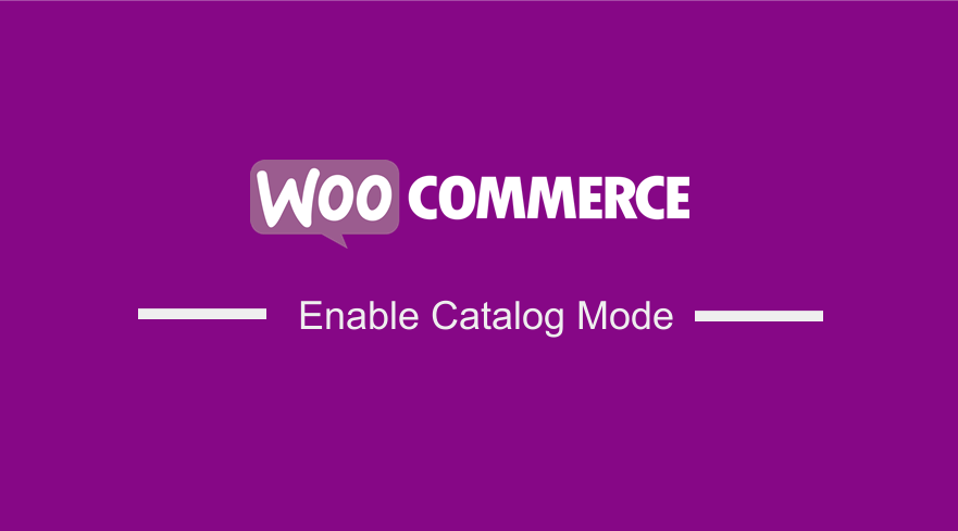 WooCommerce Enable Catalog Mode