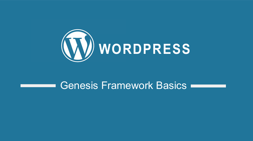 How To Use Genesis Framework With WordPress