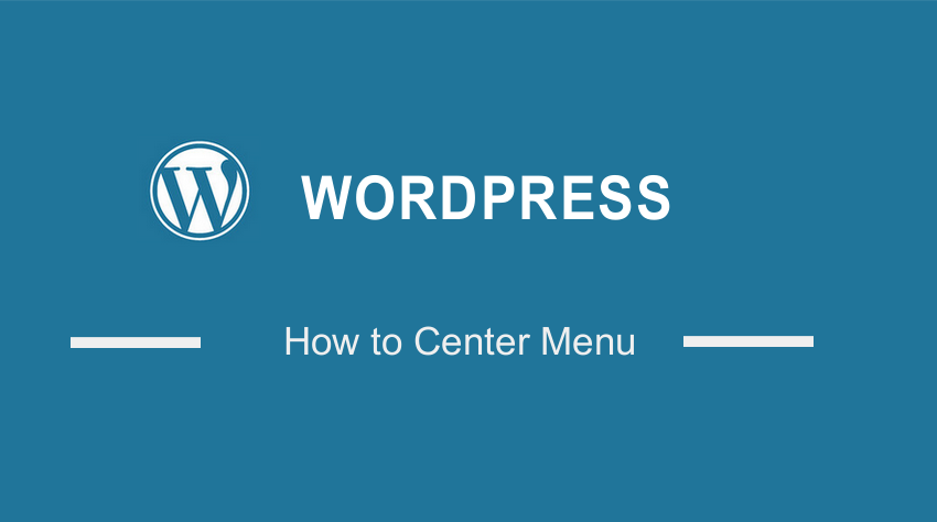 how to center menu in wordpress
